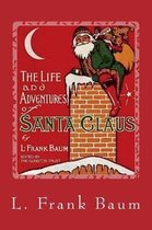 The Life and Adventures of Santa Claus