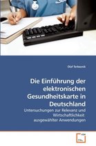 Die Einführung der elektronischen Gesundheitskarte in Deutschland