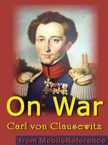 On War (Vom Kriege) (Mobi Classics)