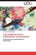 Las Politicas Socio Educativas Venezolanas