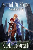 The Soulstone Chronicles - Bound in Stone: Volume Two