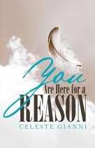 You Are Here for a Reason
