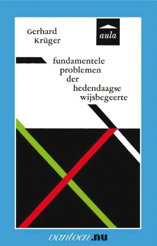 Vantoen.nu - Fundamentele problemen der hedendaagse wijsbegeerte - G. Krüger | Tiliboo-afrobeat.com