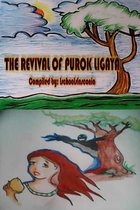 The Revival of Purok Ligaya