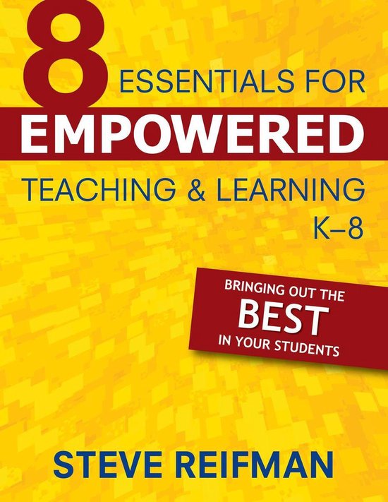 Eight Essentials for Empowered Teaching and Learning, K-8 - cover