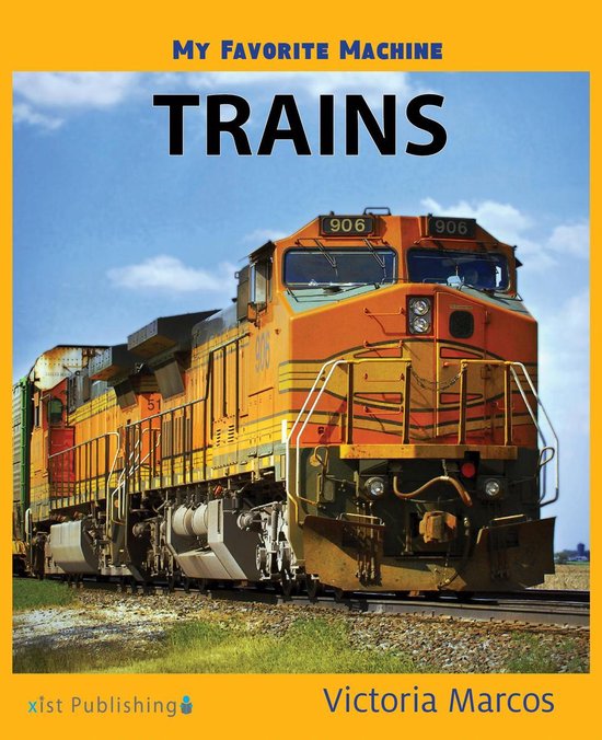 My Favorite Machines 10 - My Favorite Machine: Trains - cover