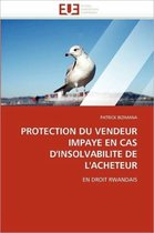 PROTECTION DU VENDEUR IMPAYE EN CAS D'INSOLVABILITE DE L'ACHETEUR