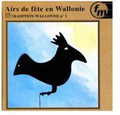 Airs De Fetes En Wallonie Vol 1