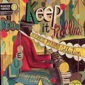 Keep It Rollin': The Blues Piano Collection