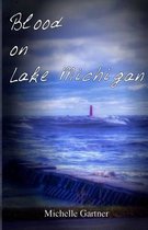 Blood on Lake Michigan