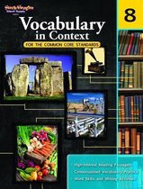 Vocabulary in Context for the Common Core Standards, Grade 8