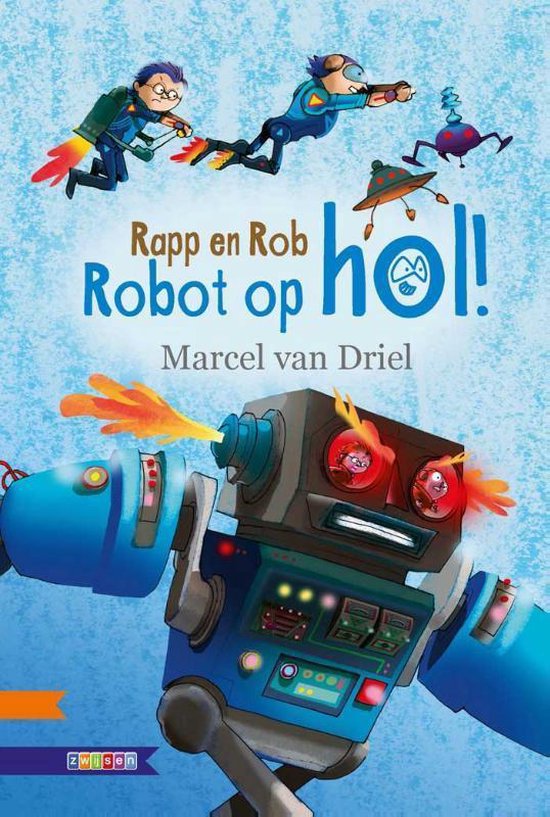 B.O.J. - Rapp en Rob Robot op hol! - Marcel van Driel | Respetofundacion.org