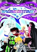 Raging Destiny