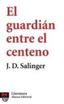 El Guardian Entre El Centeno / The Catcher In The Rye