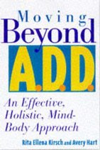 Moving Beyond A.D.D.