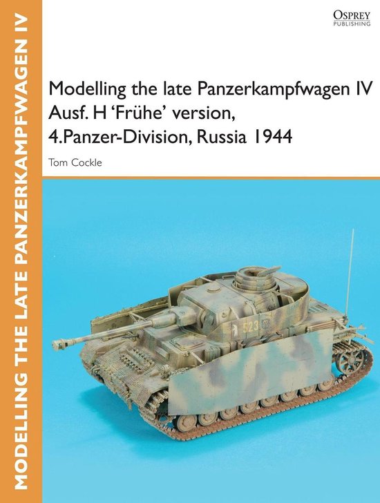 Modelling the Late Panzerkampfwagen IV Ausf. H 'Fruhe' Versi ... - cover