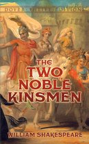 Dover Thrift Editions: Plays - The Two Noble Kinsmen
