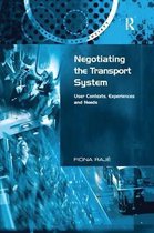 Transport and Society- Negotiating the Transport System