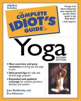 Complete Idiot's Guide to Yoga