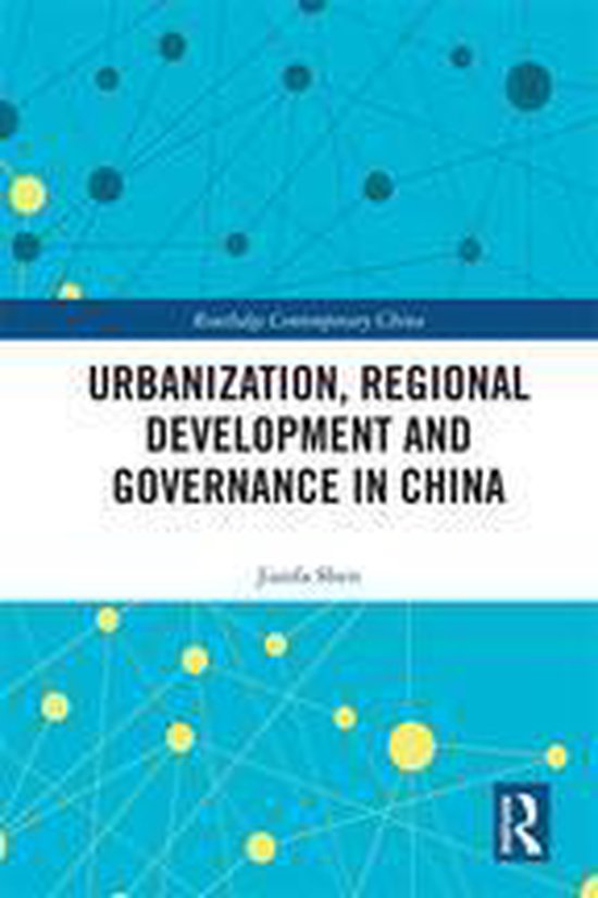 Routledge Contemporary China Series - Urbanization, Regional ... - cover