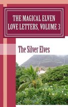 The Magical Elven Love Letters, Volume 3