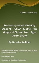 High (Secondary) School ‘Grades 9 & 10 – Math – The Graphs of Sin and Cos – Ages 14-16’ eBook