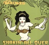 Anacondas - Snakin' All Over (CD)