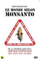 Monde Selon Monsanto Le