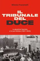 Il tribunale del Duce