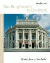 Das Burgtheater 1955 - 2005