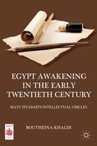 Middle East Today - Egypt Awakening in the Early Twentieth Century