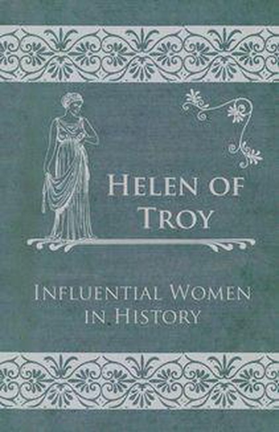 Helen of Troy - Influential Women in History - cover