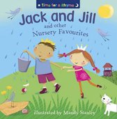 Jack and Jill and Other Nursery Favourites (Time for a Rhyme)