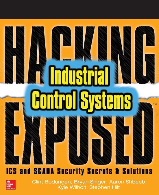 Hacking Exposed Industrial Control Systems: ICS and SCADA Se ... - cover
