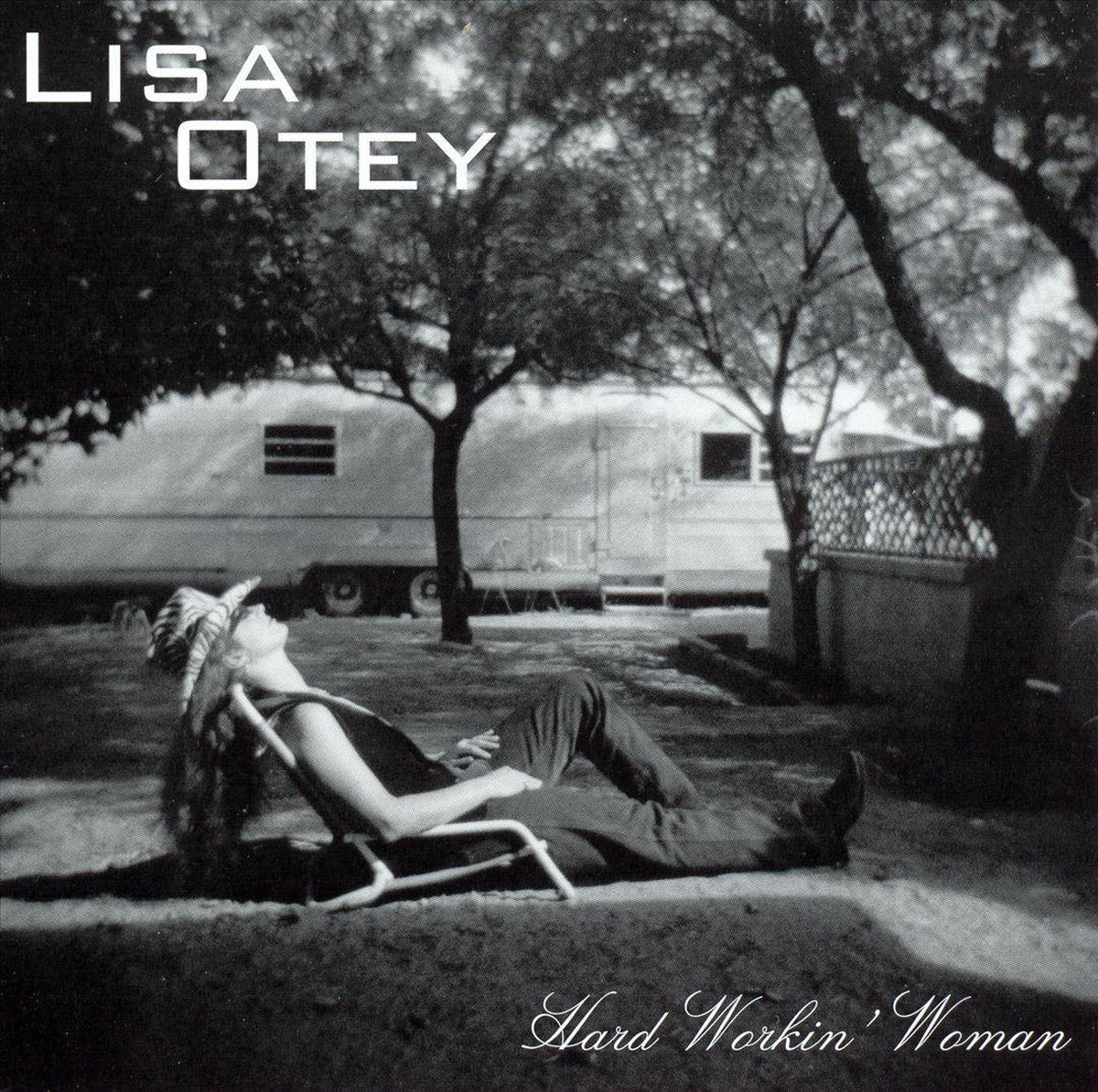 Afbeelding van product Hard Workin' Woman  - Lisa Otey