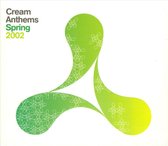 Cream Anthems 2002