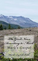 The Good News According to Mark