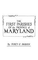The First Parishes of the Province of Maryland