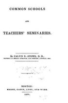 Common Schools and Teachers' Seminaries