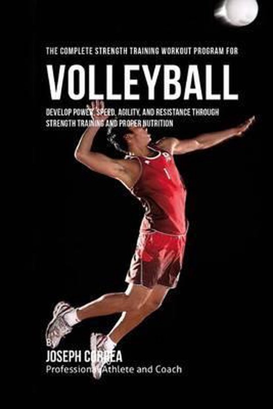 The Complete Strength Training Workout Program for Volleybal ... - cover