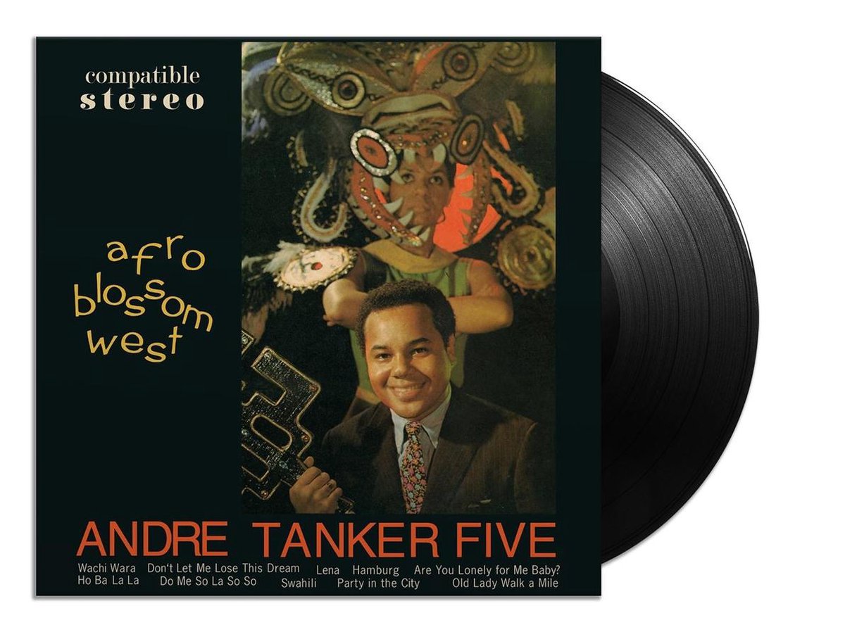 Andre Tanker Five - Afro Blossom West