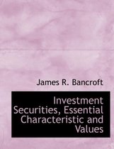 Investment Securities, Essential Characteristic and Values