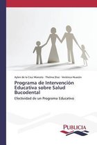Programa de Intervención Educativa sobre Salud Bucodental