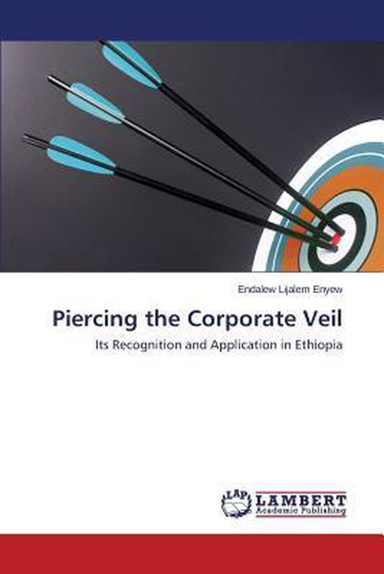 Piercing the Corporate Veil 9783659610981 Enyew Endalew Lijalem