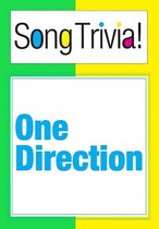 One Direction SongTrivia! What’s Your Music IQ? “Take Me Home”, “Forever Young”, “Up All Night” & More