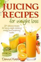Juicing Recipes for Weight Loss