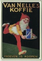 Van Nelle's Koffie reclame - Proeven is Koopen - Metalen reclamebord - Wandbord - 10x15 cm