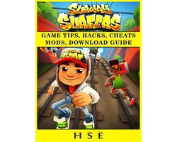 Subway Surfers Tips, Cheats, Tricks, & Startegies Unofficial Guide eBook by  HSE Games - EPUB Book