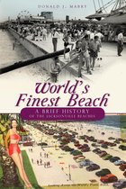 Brief History - World's Finest Beach
