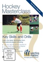 Hockey Masterclass - Key Skills And Drills
